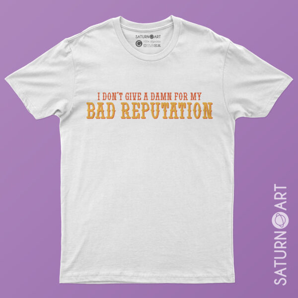 Camiseta Bad Reputation